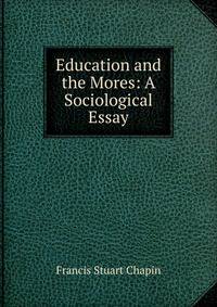 Education and the Mores: A Sociological Essay