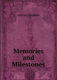 Memories and Milestones