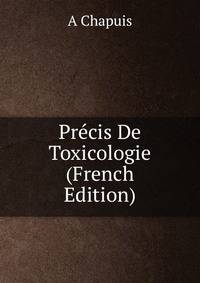 Precis De Toxicologie (French Edition)