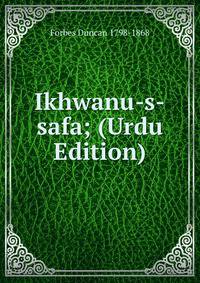 Ikhwanu-s-safa; (Urdu Edition)