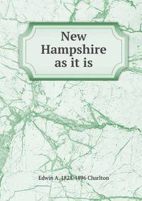 New Hampshire as it is