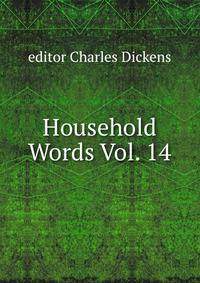 Household Words Vol. 14