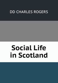 Social Life in Scotland