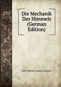 Die Mechanik Des Himmels (German Edition)