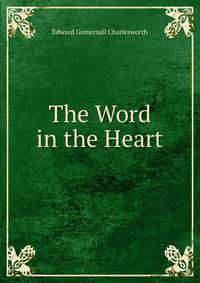 The Word in the Heart