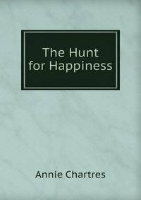 The Hunt for Happiness