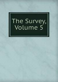The Survey, Volume 5