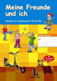 Meine Freunde und ich. Arbeitsbuch mit Stickern