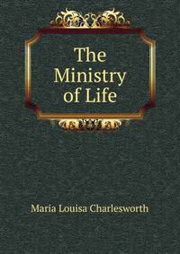 The Ministry of Life