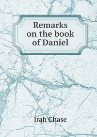 Remarks on the book of Daniel