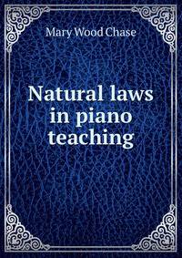 Natural laws in piano teaching