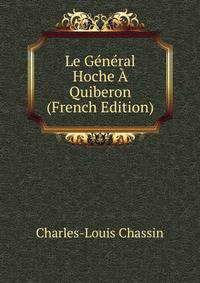 Le General Hoche A Quiberon (French Edition)