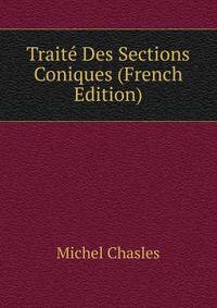 Traite Des Sections Coniques (French Edition)