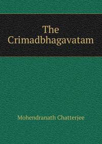 The Crimadbhagavatam