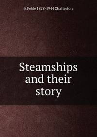 Steamships and their story