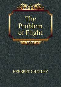 The Problem of Flight