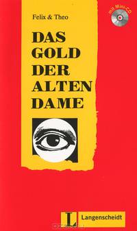 Das Gold der alten Dame (+ mini-CD)