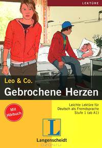 Gebrochene Herzen. Stufe 1 (+ CD)