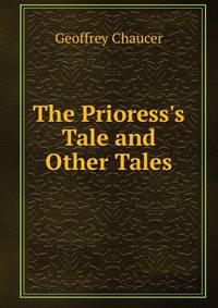 The Prioress's Tale and Other Tales