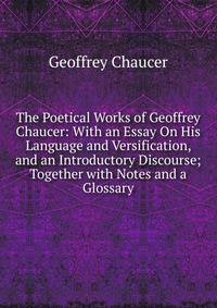 life of geoffrey chaucer essay life of geoffrey chaucer essay