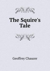 The Squire's Tale