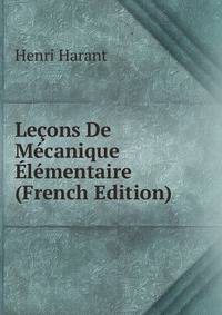 Lecons De Mecanique Elementaire (French Edition)