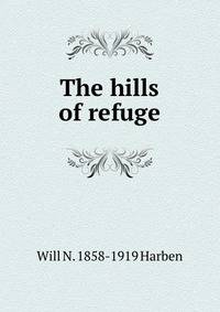 The hills of refuge
