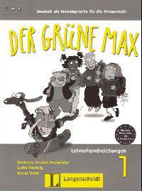 Der Grune Max: Lehrerhandreichungen 1