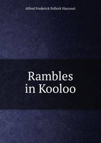 Rambles in Kooloo