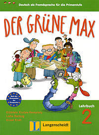 Der Grune Max: Deutsch als Fremdsprache fur die Primarstufe: Lehrbuch 2