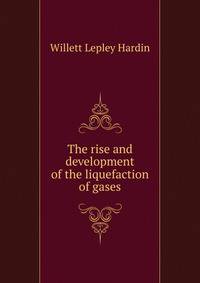 The rise and development of the liquefaction of gases
