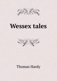 Wessex tales
