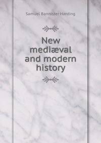 New medi?val and modern history