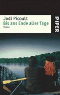 Bis ans Ende aller Tage. Roman