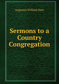 Sermons to a Country Congregation