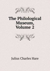 The Philological Museum, Volume 2