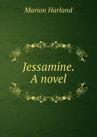 Jessamine. A novel