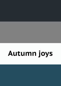 Autumn joys