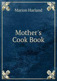 Mother's Cook Book