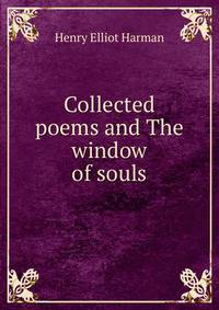 Collected poems and The window of souls