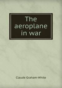 The aeroplane in war