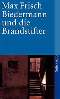 Biedermann und die Brandstifter