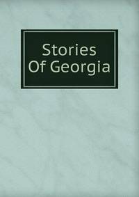 Stories Of Georgia