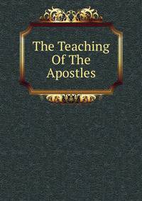The Teaching Of The Apostles