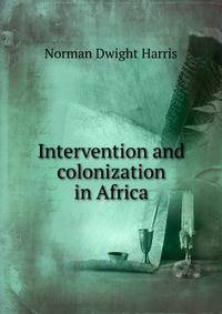 Intervention and colonization in Africa