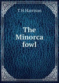 The Minorca fowl