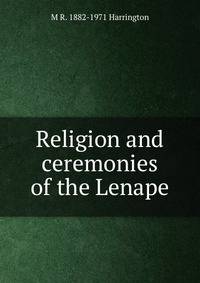 Religion and ceremonies of the Lenape