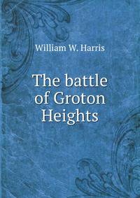 The battle of Groton Heights