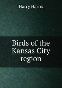 Birds of the Kansas City region