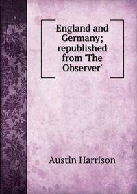 England and Germany; republished from 'The Observer'